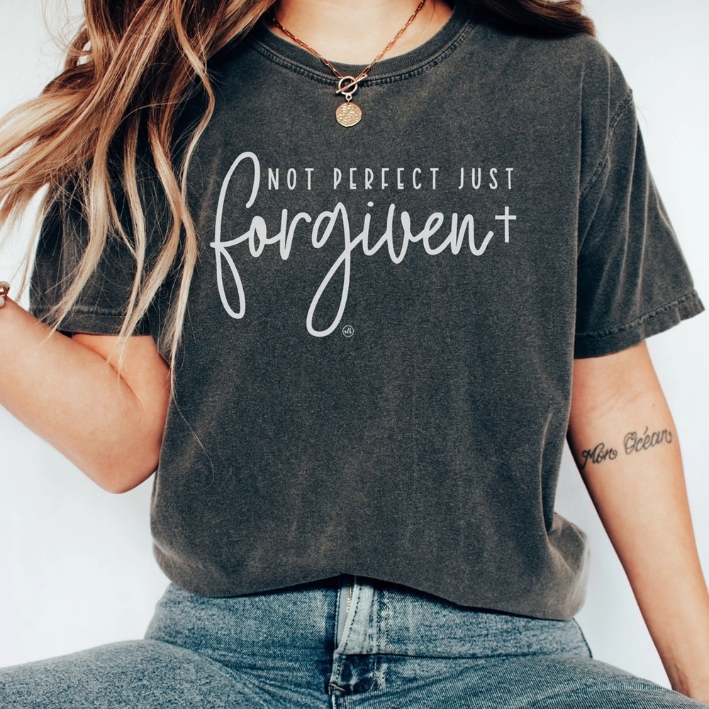 Not perfect just forgiven grey tee. New from my Boutique.